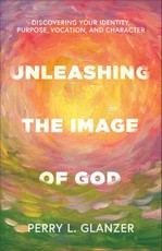 Unleashing the Image of God