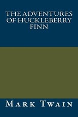 The Adventures of Huckleberry Finn