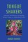 Tongue Shakers