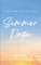 Summer Daze A Month of Thoughts