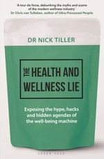 The Health and Wellness Lie