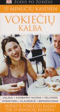 Vokiečių kalba. 15 minučių kasdien. Skirkite vokiečių kalbai tik 15 minučių kasdien.