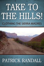 Take to the Hills! Clothing the Sierra Madres