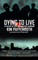 Dying to Live