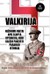 VALKIRIJA: nežinomi faktai apie slaptą operaciją, kuri galėjo pakeisti pasaulio istoriją