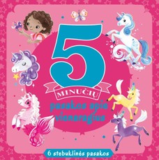 5 minučių pasakos apie vienaragius. 6 stebuklinės pasakos