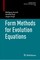 Form Methods for Evolution Equations