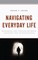 Navigating Everyday Life
