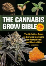The Cannabis Grow Bible, 4th Edition