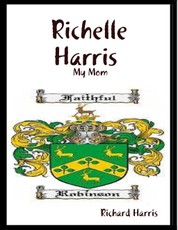 Richelle Harris :  My Mom