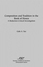 Composition and Tradition in the Book of Hosea