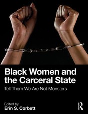 Black Women and the Carceral State