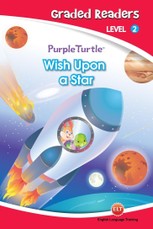 Wish  Upon a Star (Purple Turtle, English Graded Readers, Level 2)