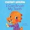 First Steps: I Can Clean My Teeth