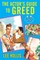The Actor's Guide to Greed