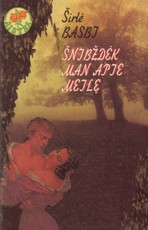 Šnibždėk man apie meilę