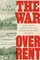 The War Over Rent