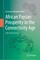 African Paysan Prosperity in the Connectivity Age
