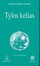 Tylos kelias