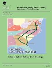 North Carolina "Sealed Corridor" Phase IV Assessment- Private Crossings