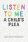 Listen to Me