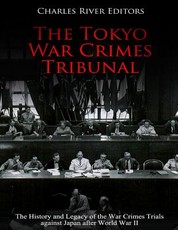 The Tokyo War Crimes Tribunal