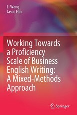 Working Towards a Proficiency Scale of Business English Writing: A Mixed-Methods Approach