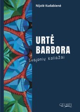 Urtė Barbora. Svajonių koliažai
