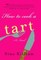 How To Cook A Tart