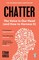 Chatter