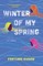Winter of My Spring