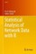 Statistical Analysis of Network Data with R