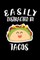 Easily Distracted By Tacos