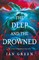 The Deep and the Drowned