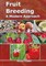Fruit Breeding A Modern Approach
