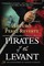 Pirates of the Levant