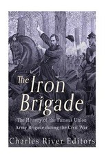 The Iron Brigade