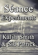 SÃ©ance Experiments
