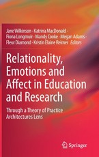 Relationality, Emotions and Affect in Education and Research