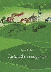 Lietuviški žvangučiai: skaitiniai viso pasaulio lietuvių mažų vaikų tėvams, močiutėms ir seneliams. 1 knyga