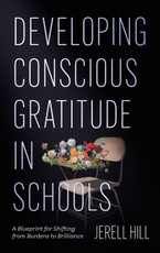 Developing Conscious Gratitude in Schools