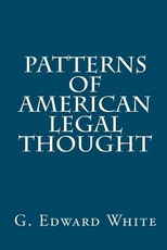 Patterns of American Legal Thought