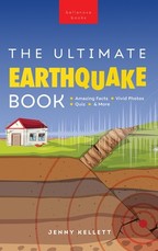 Earthquakes The Ultimate Book