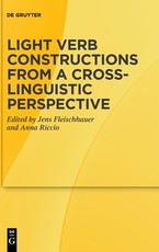 Light Verb Constructions from a Cross-Linguistic Perspective