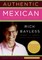 Authentic Mexican 20th Anniversary Ed
