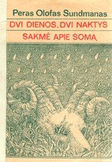 Dvi dienos, dvi naktys. Sakmė apie Somą 1984