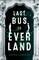 Last Bus to Everland