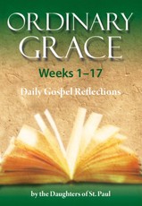 Lorraine, M: Ordinary Grace - Weeks 1-17