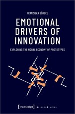 Sörgel, F: Emotional Drivers of Innovation