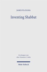 Inventing Shabbat